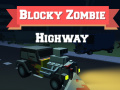 Gra Blocky Zombie Highway