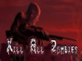 Gra Kill All Zombies