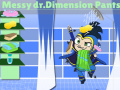 Gra Messy Dr. Dimensionpants Pants