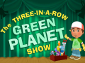 Gra Green Planet Show