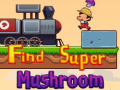 Gra Find Super Mushroom