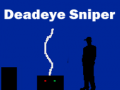Gra Deadeye Sniper