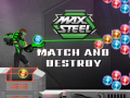 Gra Max Steel: Match and Destroy