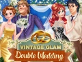 Gra Vintage Glam: Double Wedding