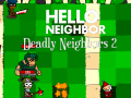 Gra Hello Neighbor: Deadly Neighbbors 2