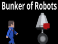 Gra Bunker Of Robots