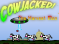 Gra Cowjacked! The harvest Moo