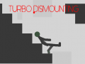Gra Turbo Dismounting