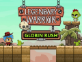 Gra Legendary Warrior: Globin Rush