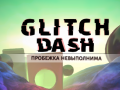Gra Glitch Dash