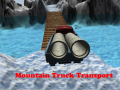 Gra Mountain Truck Transport