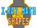 Gra X-Ray Math Shapes