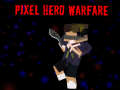 Gra Pixel Hero Warfare