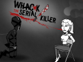 Gra Whack The Serial Killer