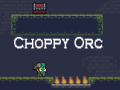 Gra Choppy Orc