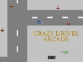 Gra Crazy Driver Arcade