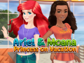 Gra Ariel and Moana Princess on Vacation