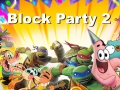 Gra Block Party 2