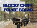 Gra Blocky Craft Police Squad