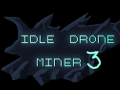 Gra Idle Drone Miner 3