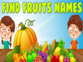 Gra Find Fruits Names