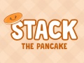 Gra Stack The Pancake