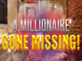 Gra A Millionaire Gone Missing 