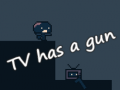 Gra TV has a gun