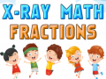 Gra X-Ray Math Fractions