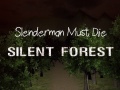 Gra Slenderman Must Die: Silent Forest