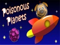 Gra Poisonous Planets