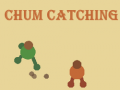Gra Chum Catching