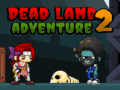 Gra Dead Land Adventure 2