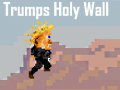 Gra Trumps Holy Wall