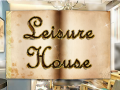 Gra Leisure House