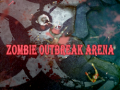 Gra Zombie Outbreak Arena