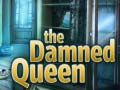 Gra The Damned Queen