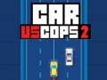 Gra Car vs Cops 2