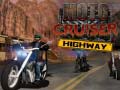 Gra Moto Cruiser Highway