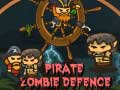 Gra Pirate Zombie Defence