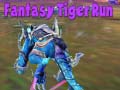 Gra Fantasy Tiger Run