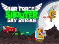 Gra Air Force Shooter Sky Strike