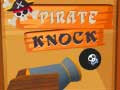 Gra Pirate Knock