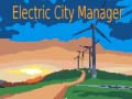 Gra Electric City Manager