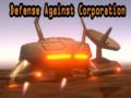 Gra Defense Against Corporation