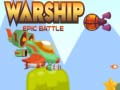 Gra Warship Epic Battle