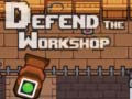 Gra Defend the Workshop
