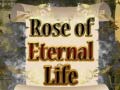 Gra Rose of Eternal Life