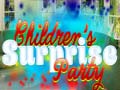 Gra Children's Suprise Party