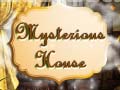 Gra Mysterious House